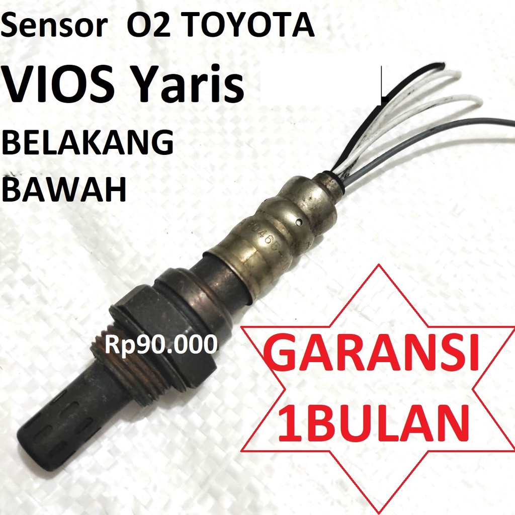 SENSOR OKSIGEN 02 KNALPOT TOYOTA VIOS Yaris CO2 BELAKANG BAWAH 89465-20810 89465-52380 copotan original asli