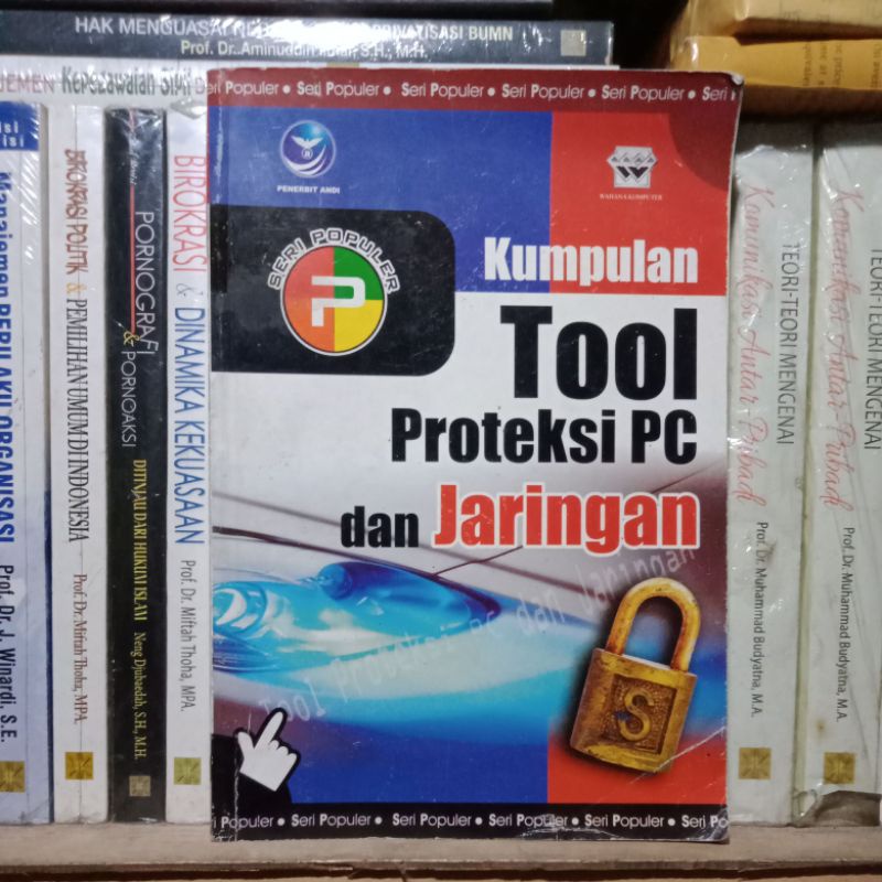 Kumpulan Tool Proteksi PC dan Jaringan seri Populer Wahana Komputer Penerbit Andi Offset Publisher K