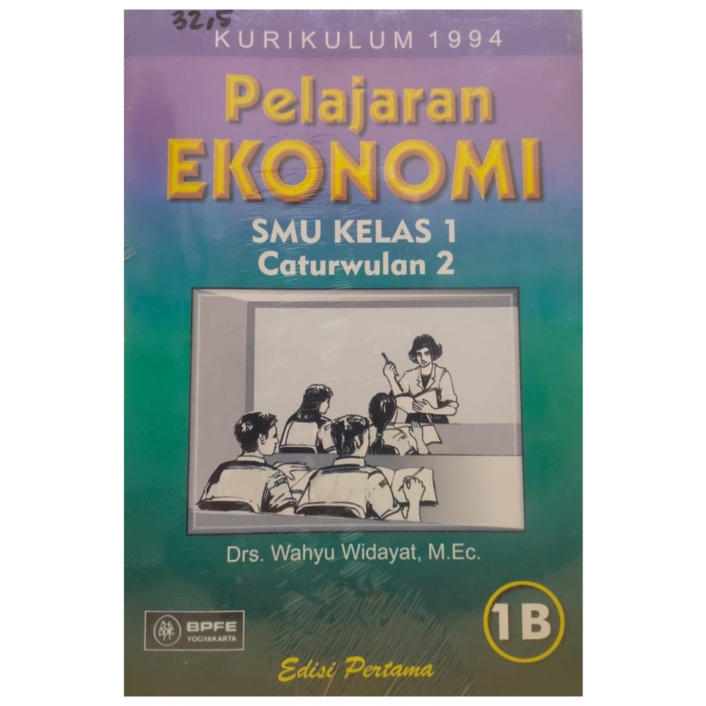 Pelajaran Ekonomi SMU Kelas 1 Caturwulan 2 - Wahyu Widayat - BPFE