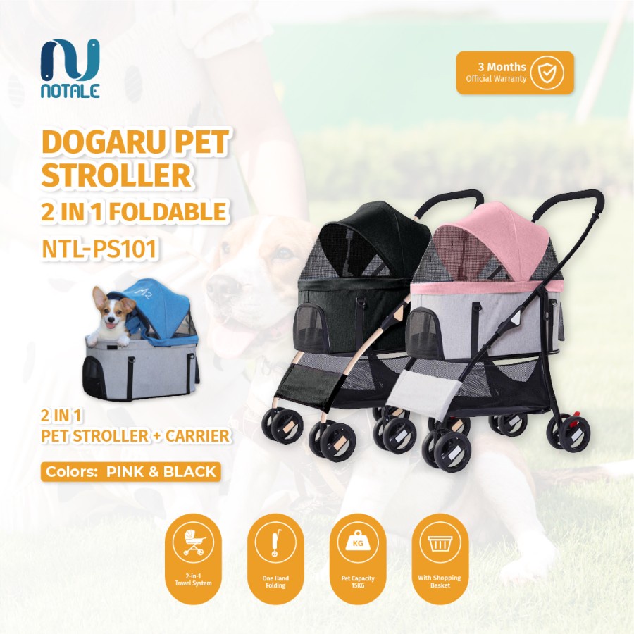 Notale Dogaru Pet Stroller 2 in 1 Foldable NTL-PS101 / PC100