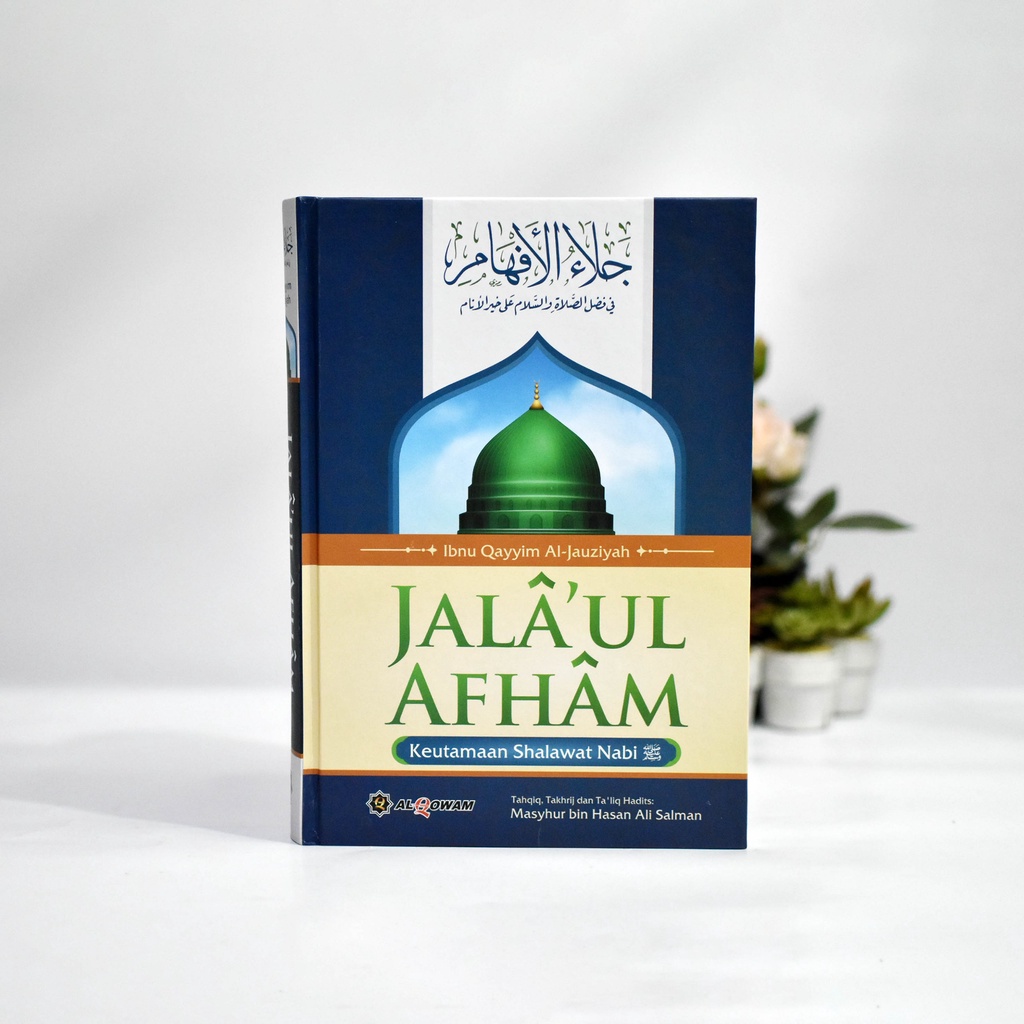 

JALAUL - JALA UL -JALA'UL AFHAM Penerbit: Al-Qowam