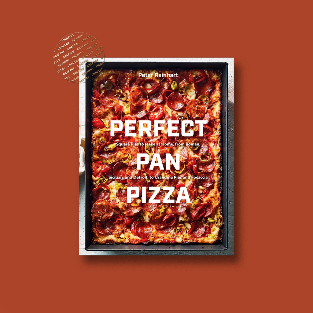 

Perfect Pan Pizza - Square Pies to Make at Home - Peter Reinhart