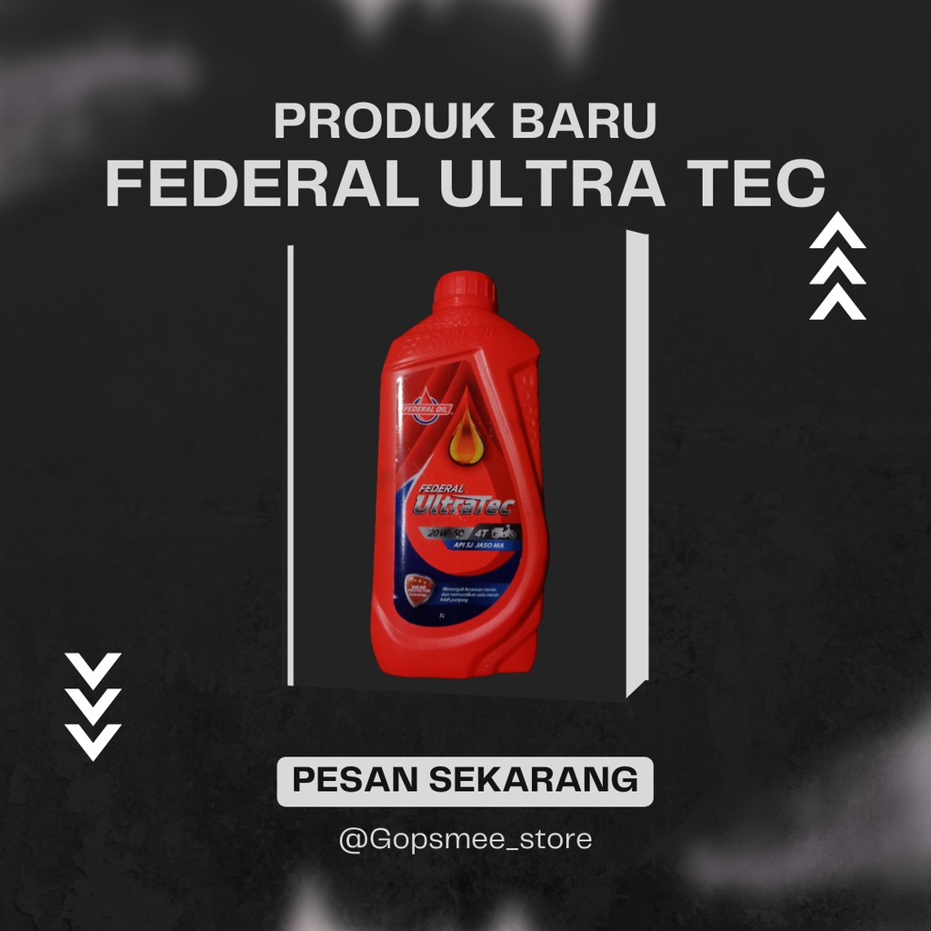 Oli Motor Bebek 4 Tak Federal Ultra Tec 1L