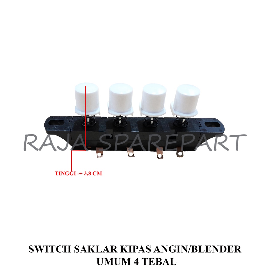 SWITCH/SWITCH SAKLAR/SWITCH SAKLAR KIPAS ANGIN/BLENDER UMUM 4 TEBAL