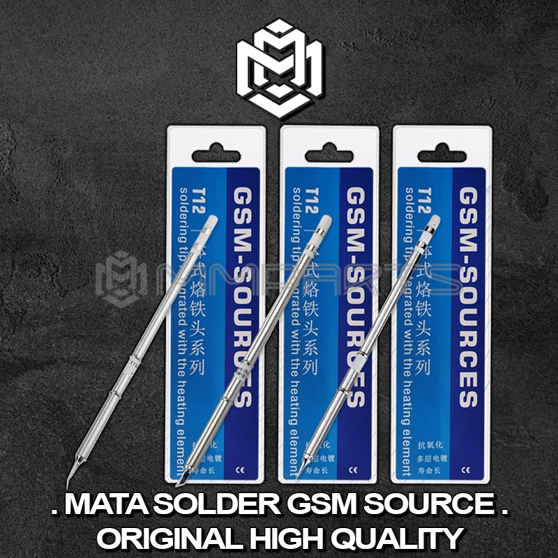 Mata Solder Gsm Source T12 Lurus / Bengkok / Pisau / MATA SOLDER GSM T12 ORIGINAL / MATA SOLDER T12 