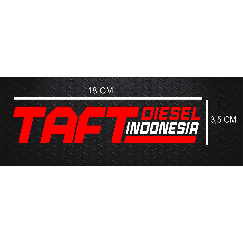 Sticker TAFT DIESEL INDONESIA