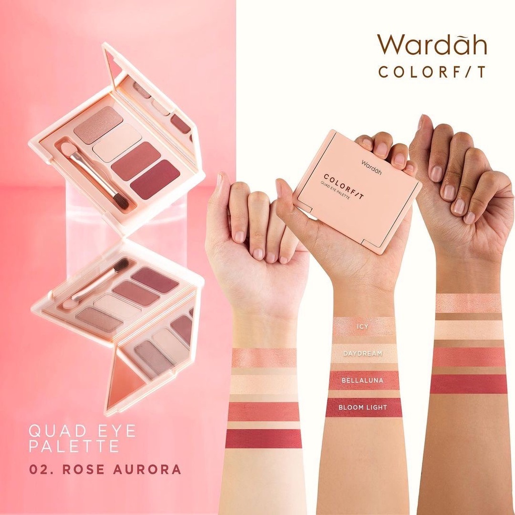 WARDAH Colorfit Quad Eye Palette Indonesia / Eyeshadow 4 IN 1 / Pigmented Blendable Microsmooth Creasing / Matte Shimmer Natural / 01 Brunette Dawn 02 Rose Aurora 03 Sunlit Blaze / Cosmetic Face Makeup Series / Highlighter Highlight Contour Bronzer Shadow