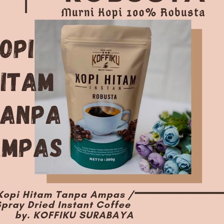 

➮ KOFFIKU Spray Dried Instant Coffee[100% ROBUSTA] 200 GRAM/ Black Coffee/Kopi Hitam Tanpa AmpaS ➱