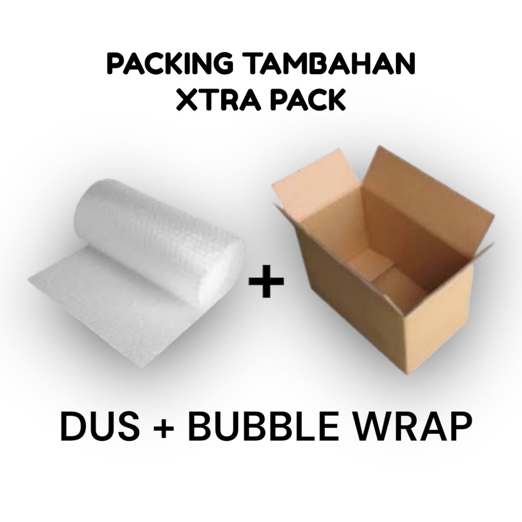 EKSTRA PACKING TAMBAHAN BUBBLE/DUS