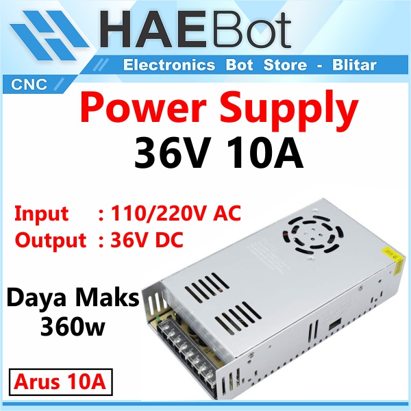 [HAEBOT] Power Supply Switching 36V 10A 360W DC PSU Jaring 110/220 VAC 36 V Adaptor Adapter Switch Mini CNC Pencatu Catu Daya CCTV Trafo Elektronika Listrik 10 A