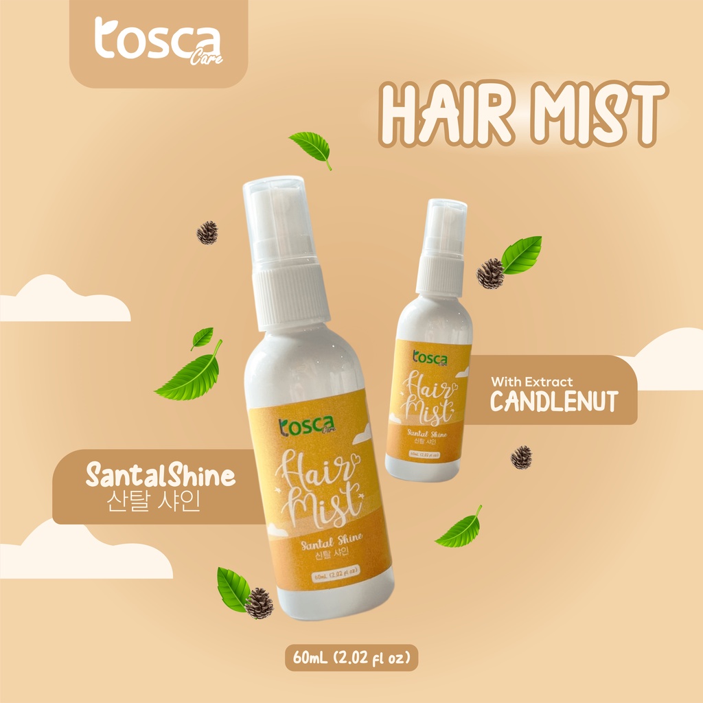 TOSCA HAIR MIST SPRAY / PARFUM RAMBUT AGAR MUDAH DI ATUR DAN WANGI