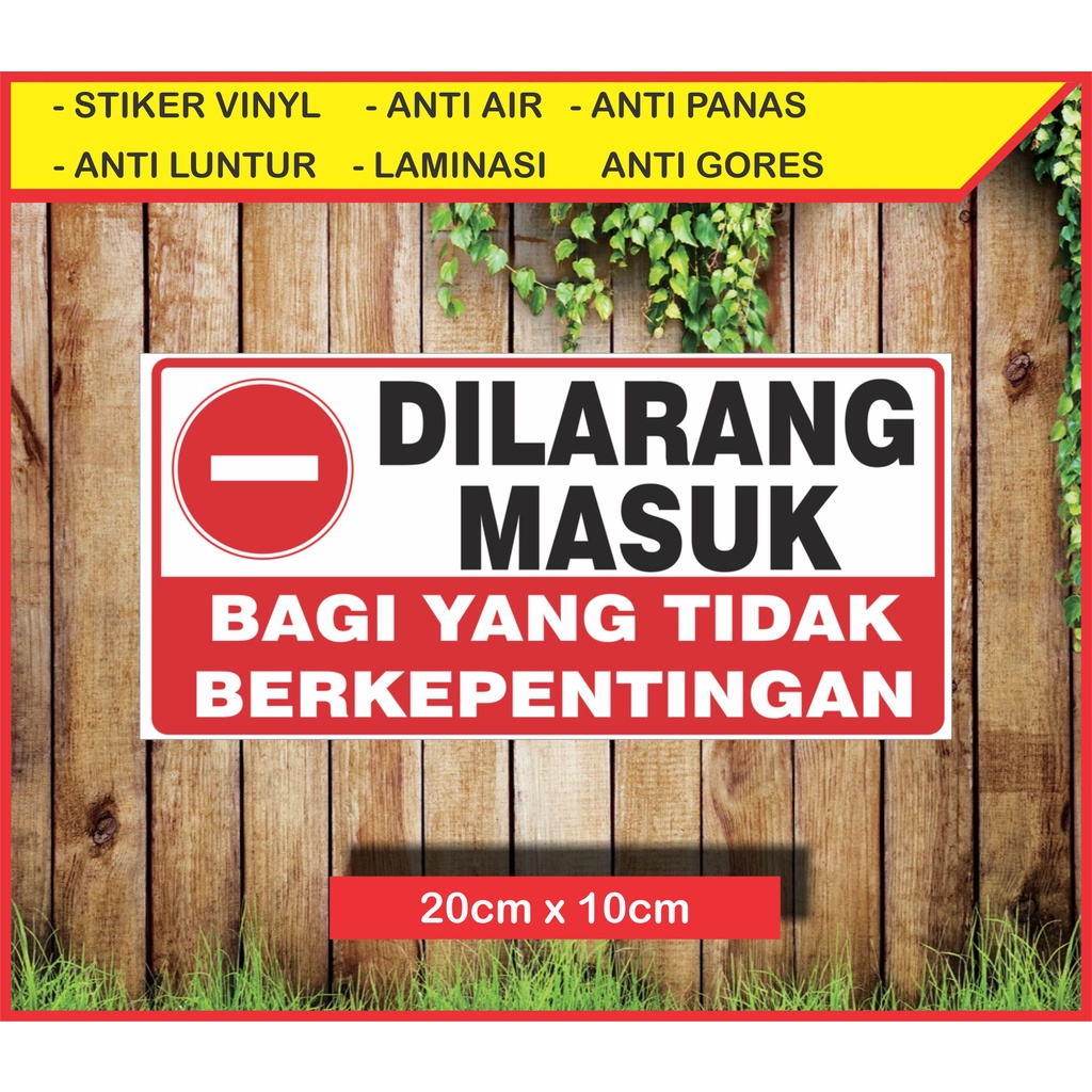 

STIKER DILARANG MASUK BAGI YANG TIDAK BERKEPENTINGAN
