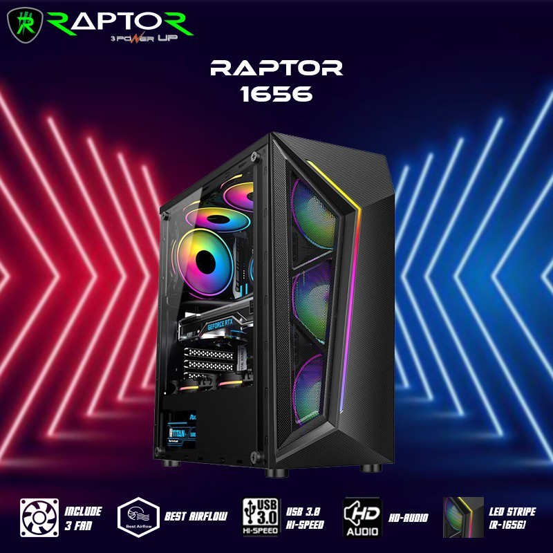 Casing Gaming TEMPERED GLASS RAPTOR 1656 with LED STRIPE FREE 3 FAN