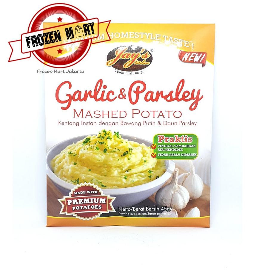 

Paling Bagus JAY'S GARLIC & PARSLEY MASHED POTATO 45GR