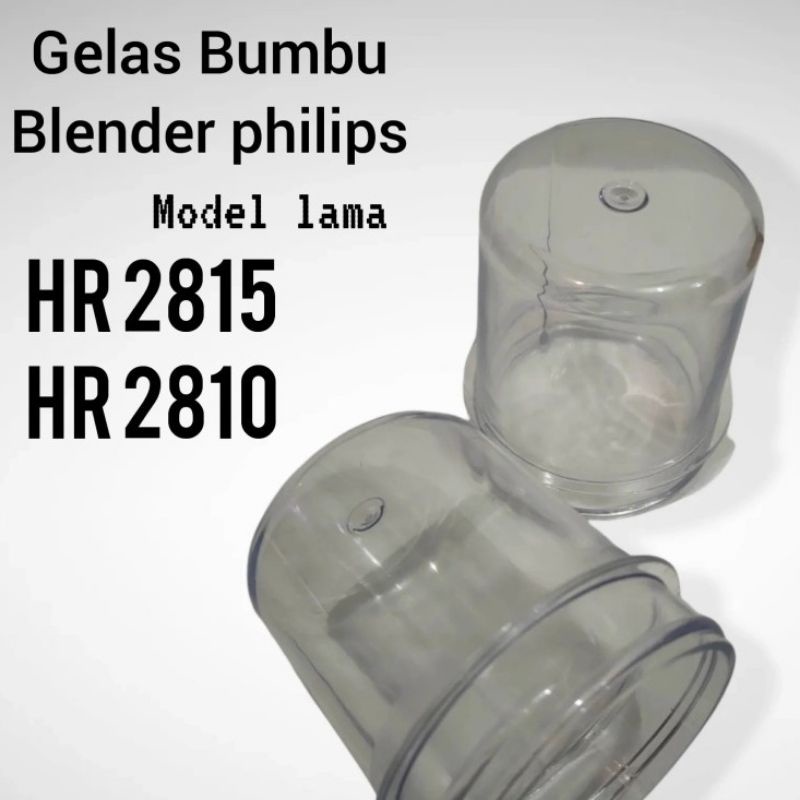 GELAS BLENDER PHILIPS BUMBU TIPE HR2815 HR2810