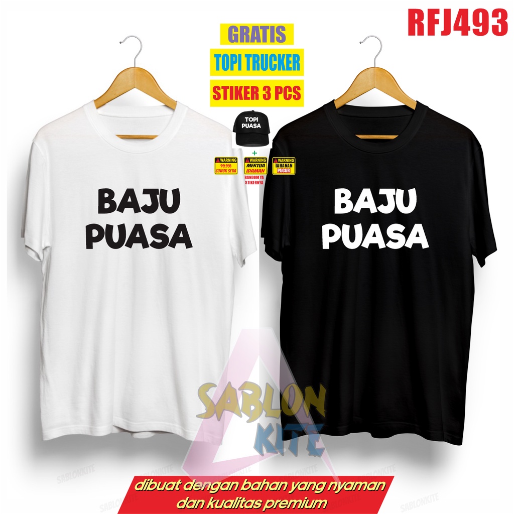 Paket Komplit ! Kaos Baju Puasa Gratis Topi trucker dan stiker 3pcs RFJ493