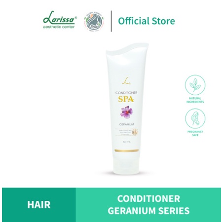 Larissa Conditioner SPA Geranium – Untuk Mencegah Rambut Rontok
