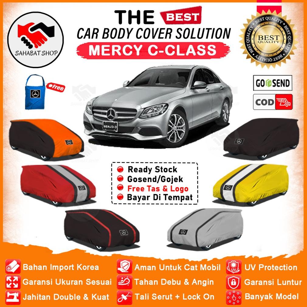 Cover Mobil Sedan Mercy C Class C200,C300,C180 / Sarung Mobil Mercedes C-Class Penutup Outdoor
