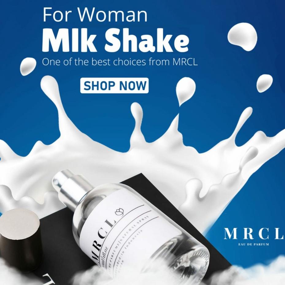 ♠ MLK SHAKE BY MRCL PERFUME ➬