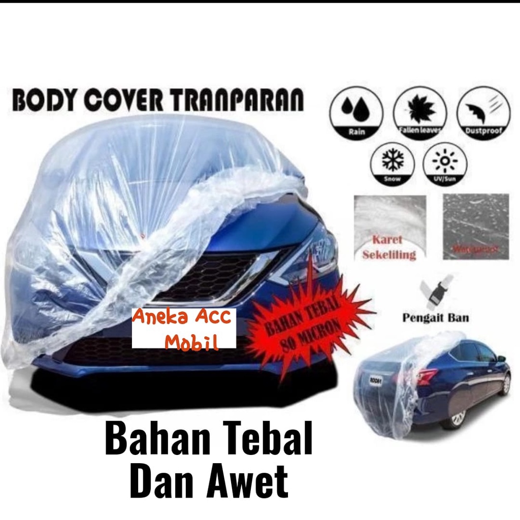 Body Cover Transparan Sarung Selimut Mobil Toyota Calya Sigra