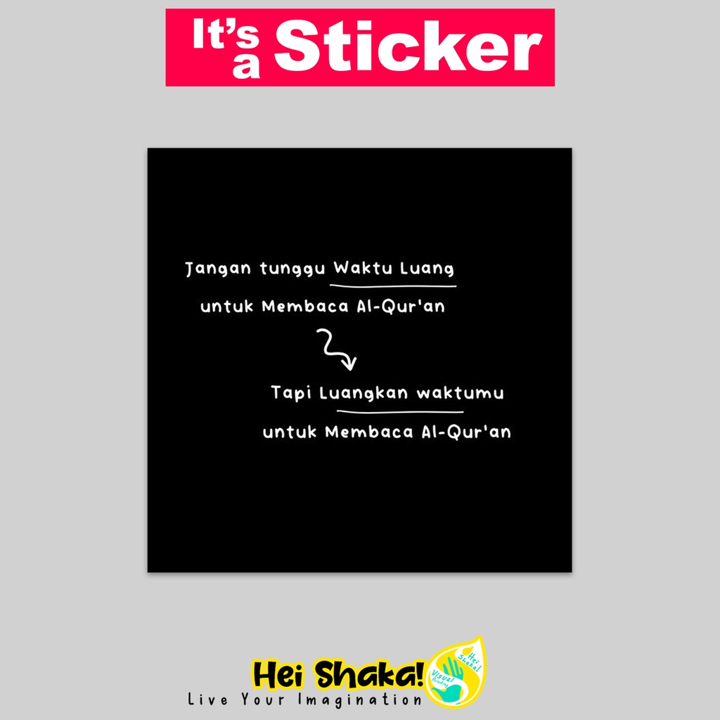 

Stiker Jangan Tunggu Waktu Luang Untuk Membaca Alquran Sticker Kata Kutipan Motivasi Muslim Islami Bahan Vinyl Anti Air