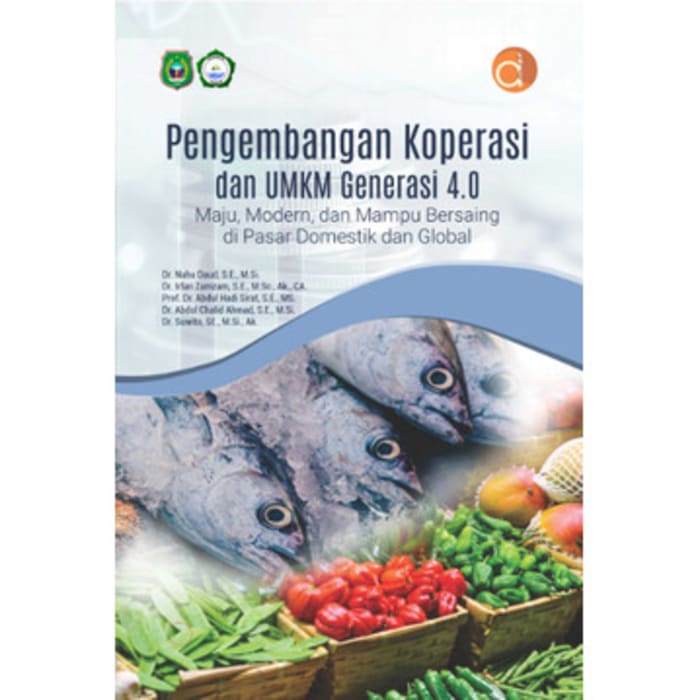 Buku Pengembangan Koperasi dan UMKM Generasi 4.0 Maju Modern dan Mampu