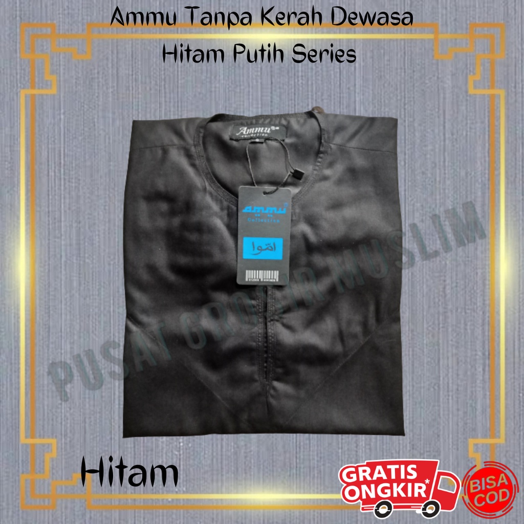 Baju Koko Ammu  Dewasa Tanpa Kerah Hitam Putih Series Termurah