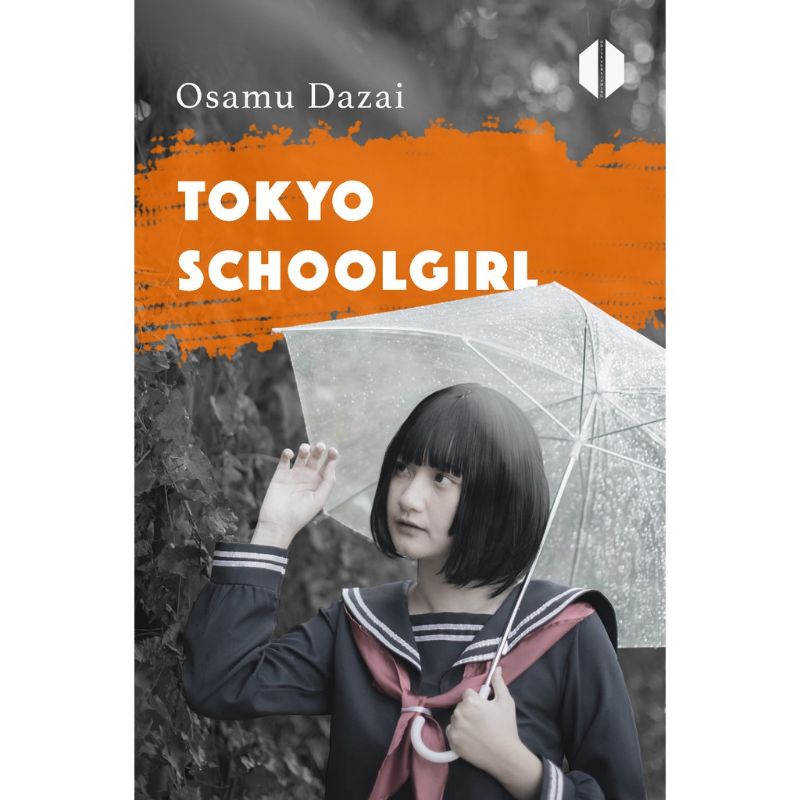 Buku Tokyo Schoolgirl - Osamu Dazai