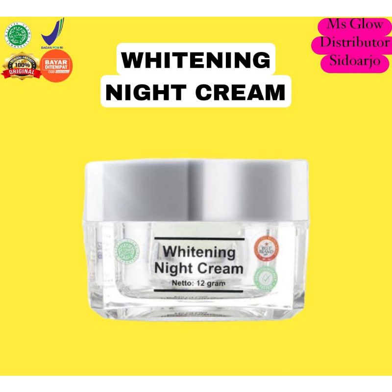 Whitening Night Cream Ms Glow Original / Ms glow cream malam / whitening night cream original
