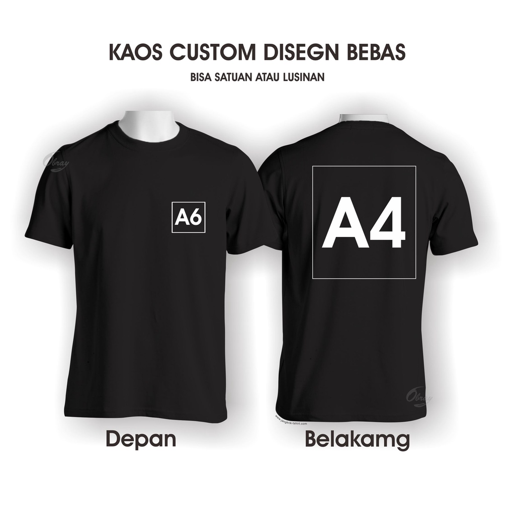 Kaos Custom /Sablon/Logo A6 + Gambar A4