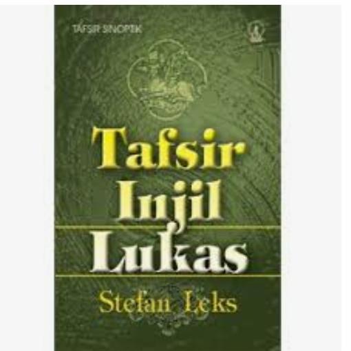 Baru Tafsir Injil Lukas