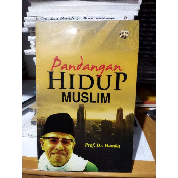 PANDANGAN HIDUP MUSLIM BUYA HAMKA