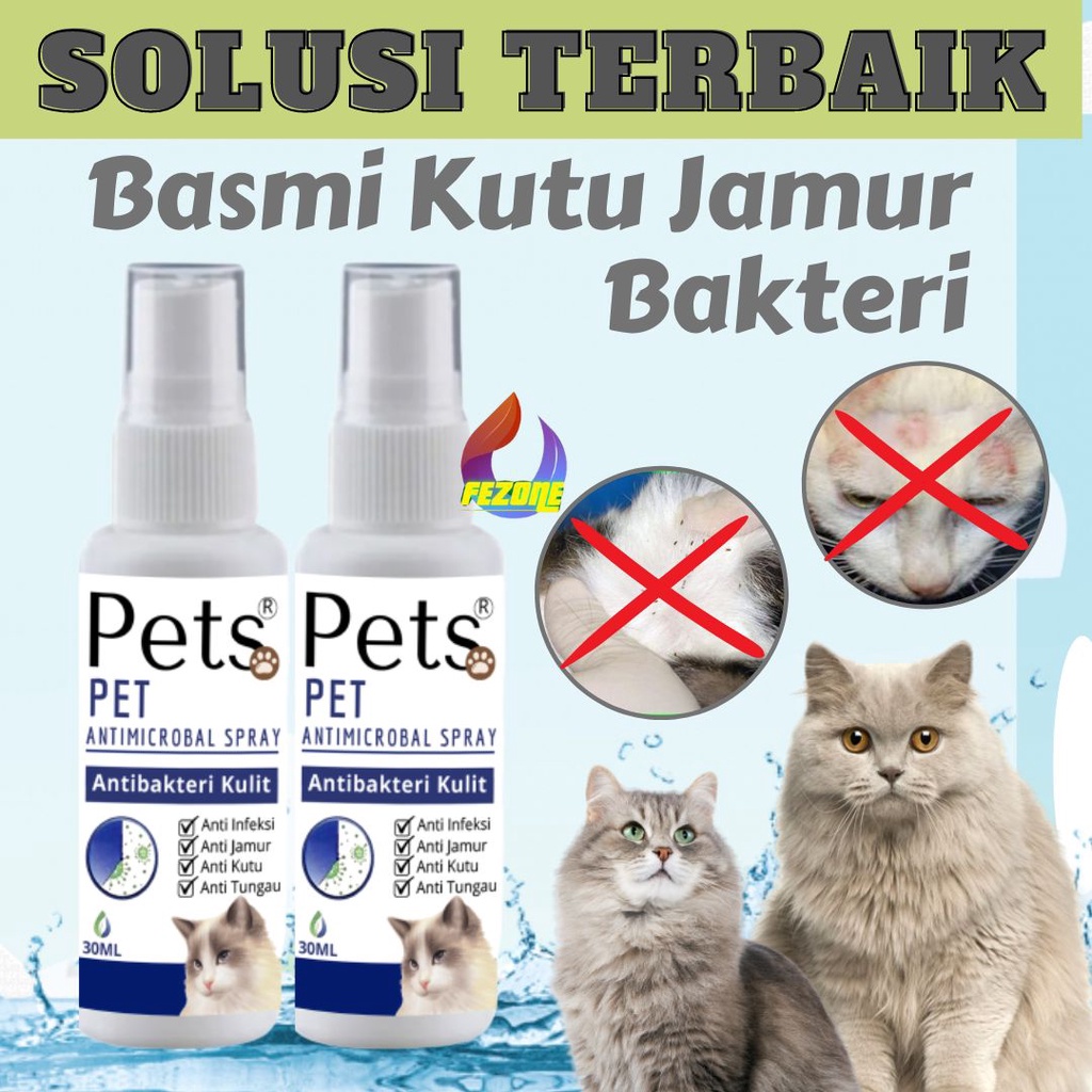 OBAT ANTI INFEKSI KULIT KUCING PETS SPRAY SEMBUHKAN SCABIES LUKA FEZONE