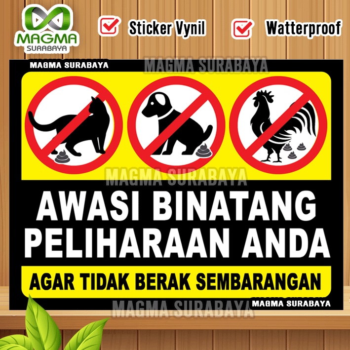 

Stiker Awasi Binatang Peliharaan Anda - Magma Surabaya