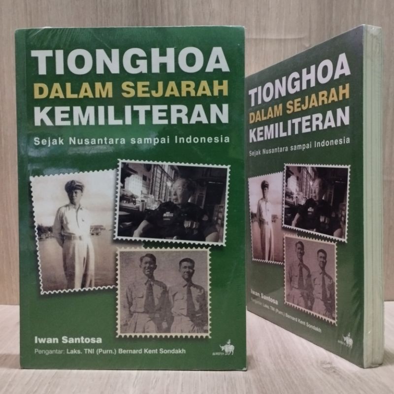 Buku Tionghoa Dalam Sejarah Kemiliteran Sejak Nusantara Sampai Indonesia