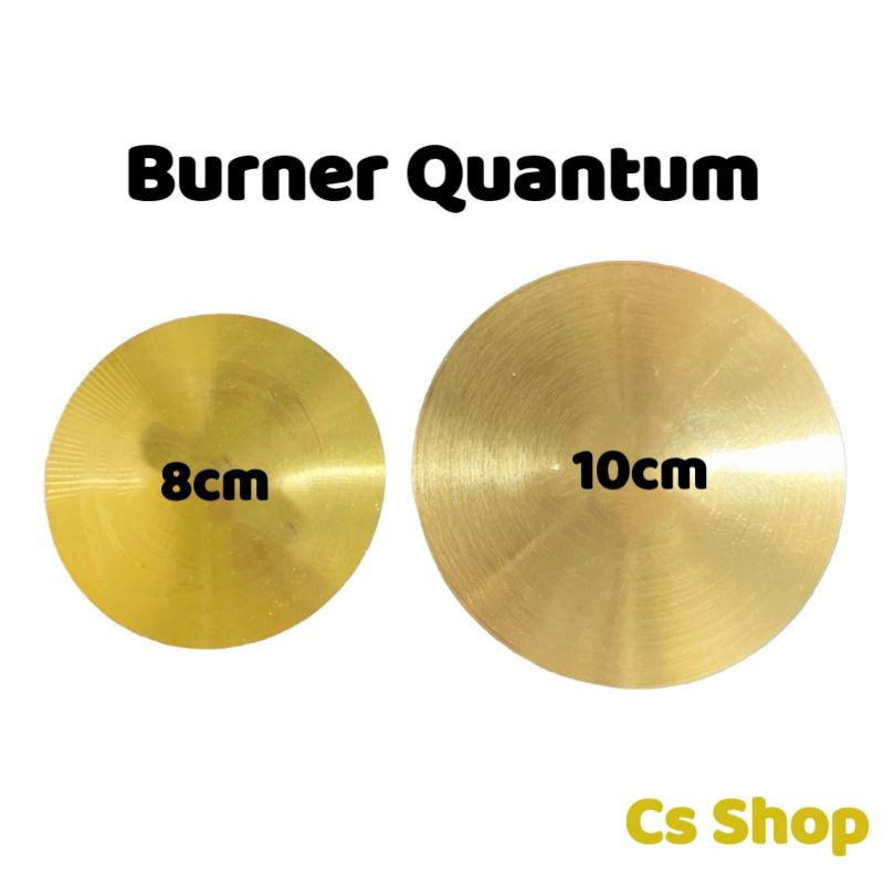 Burner Quantum Kecil/Burner Quantum Besar/Burner Kecil 4cm,8cm,10cm