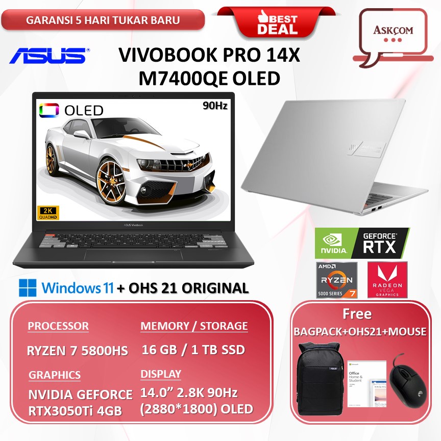 Laptop ASUS VivoBook Pro 14X OLED M7400QE RTX3050Ti 4GB RYZEN 7 5800HX RAM 16GB 1TB SSD OHS 14.0 2.8K OLED 600Nits