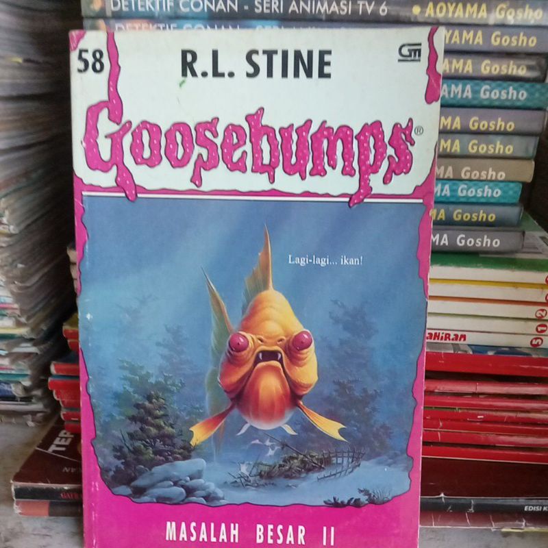 GOOSEBUMPS (masalah besar 2)