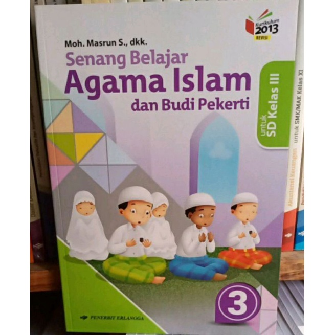 

Senang Belajar Agama Islam kelas 3 SD/MI Penerbit Erlangga