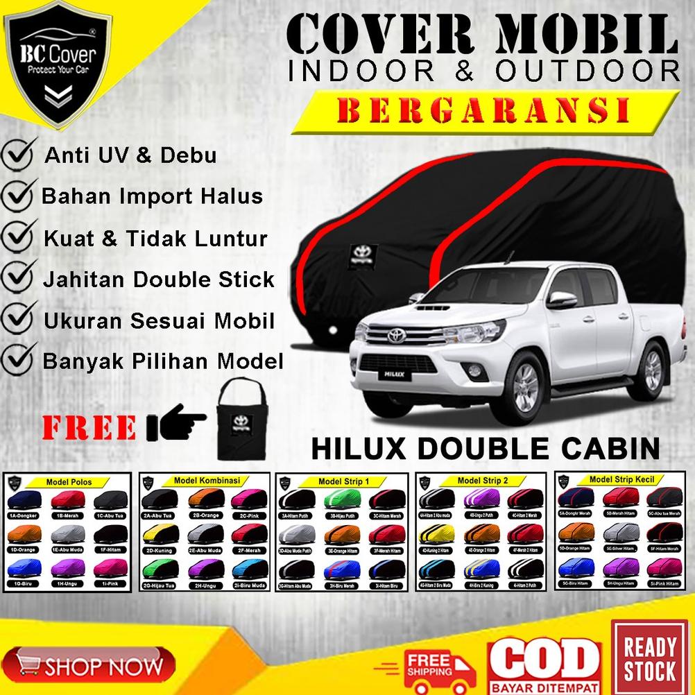 Body Cover Mobil Hilux / Sarung Mobil Toyota Hilux Double Cabin Selimut Tutup Pelindung Jas Mantol K