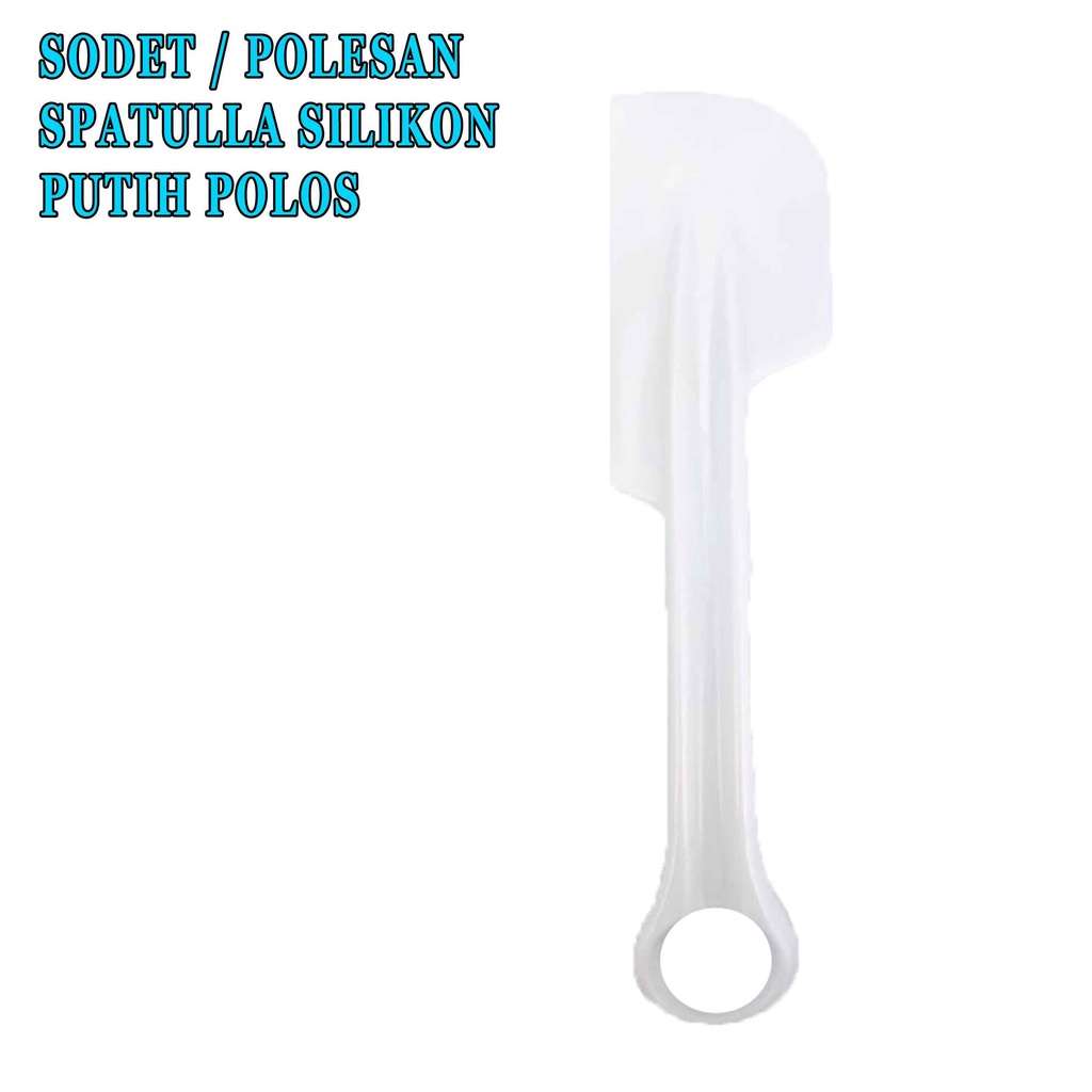 Sodet* Queen Slicki* Polesan* Spatula Silikon* Putih Polos