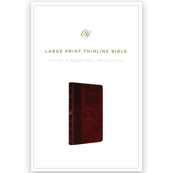 Baru Esv Large Print Thinline Trutone Bible Burgundy