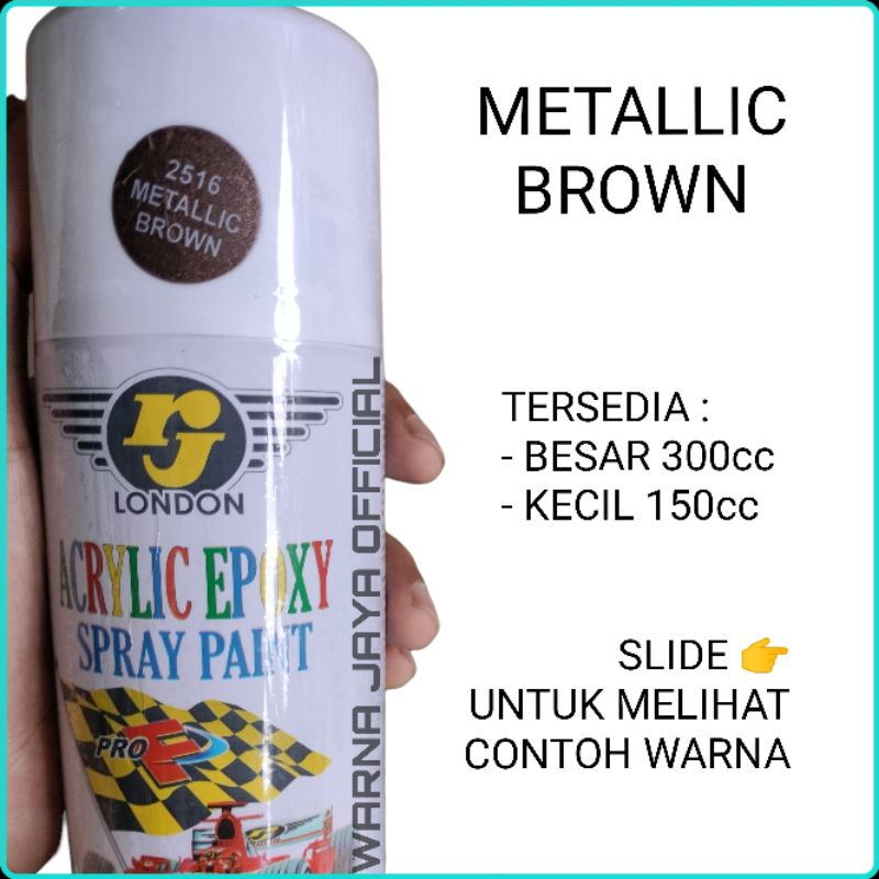COKELAT METALLIC - Cat Kaleng Semprot Pilok Pilox Pylox RJ London Brown Cokelat Coklat Tua Metallic 