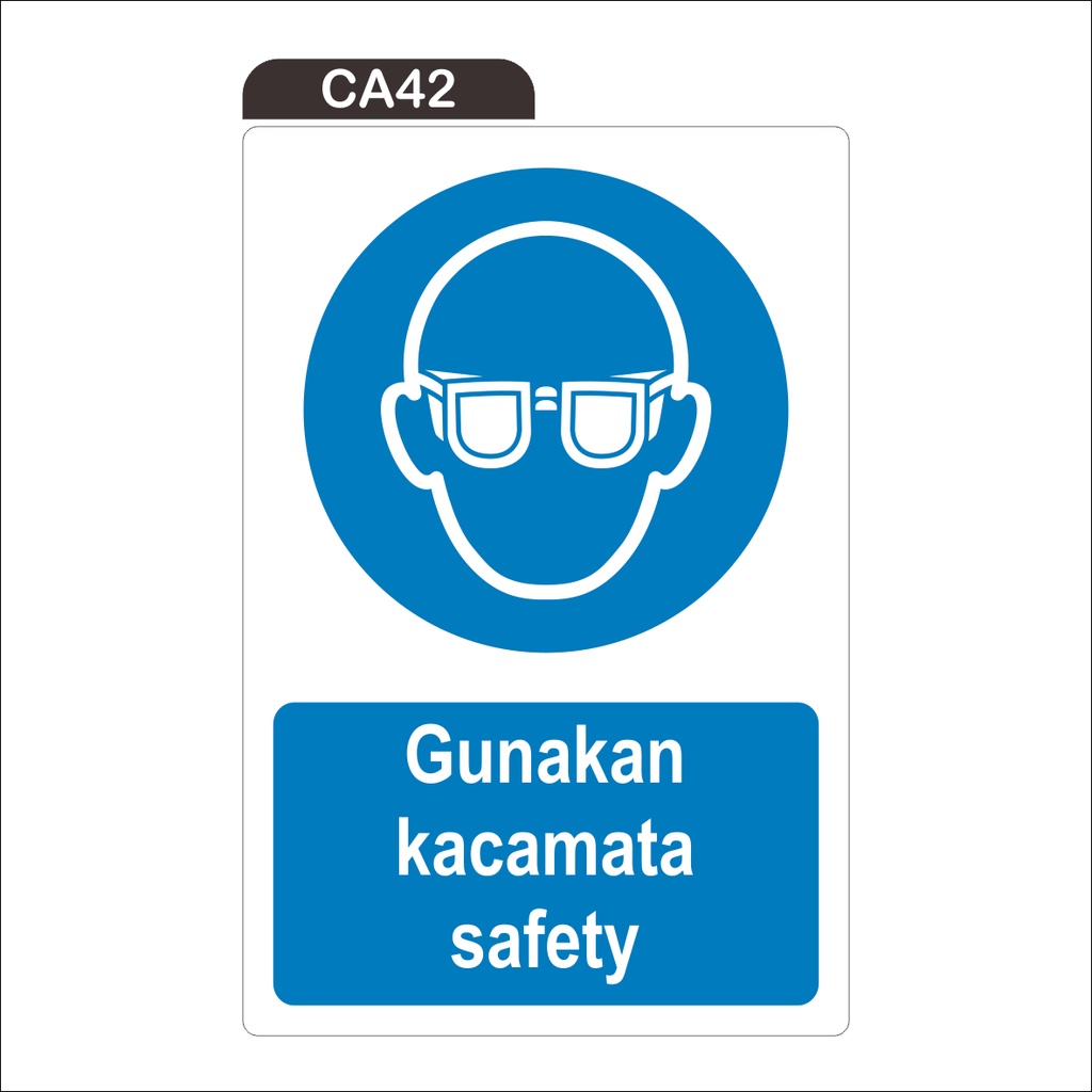 

RAMBU GUNAKAN KACAMATA SAFETY (STICKER ONLY)