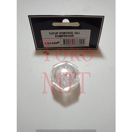Tutup Kontrol Oli Transparan Kompresor LAZARO