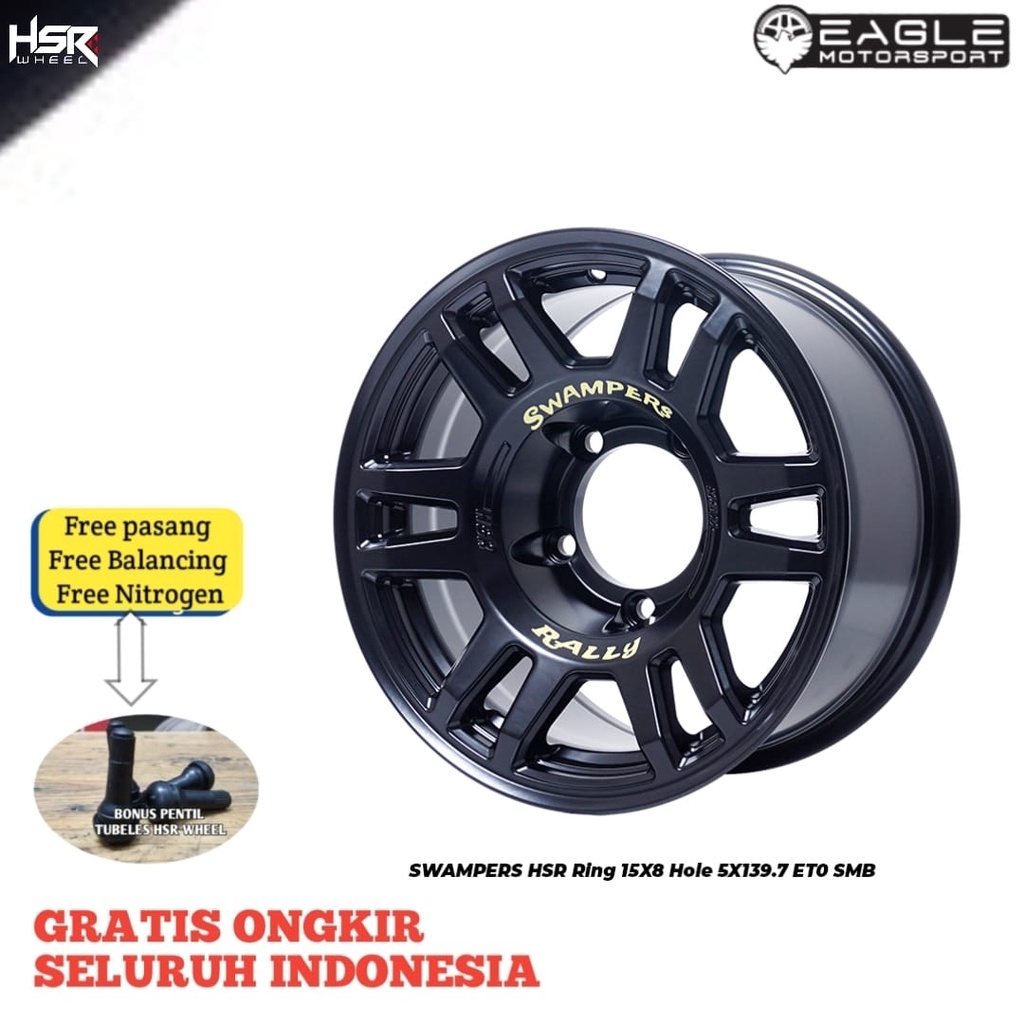 VELG MOBIL R15 HSR WHEEL SWAMPERS LIMITED FEROZA TAFT KATANA ESCUDO