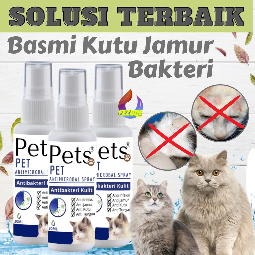 OBAT SPRAY PET KUCING UNTUK MENGOBATI PENYAKIT KULIT HEWAN SEPERTI SCABIES FEZONE