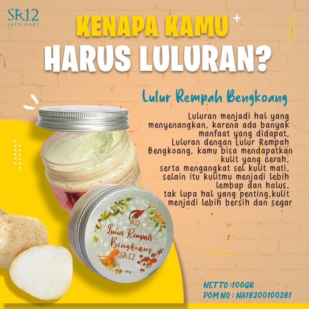 Lulur Rempah Bengkoang SR12 Lulur Pemutih Badan Mencerahkan Kulit dengan Aroma Rempah Alami BPOM