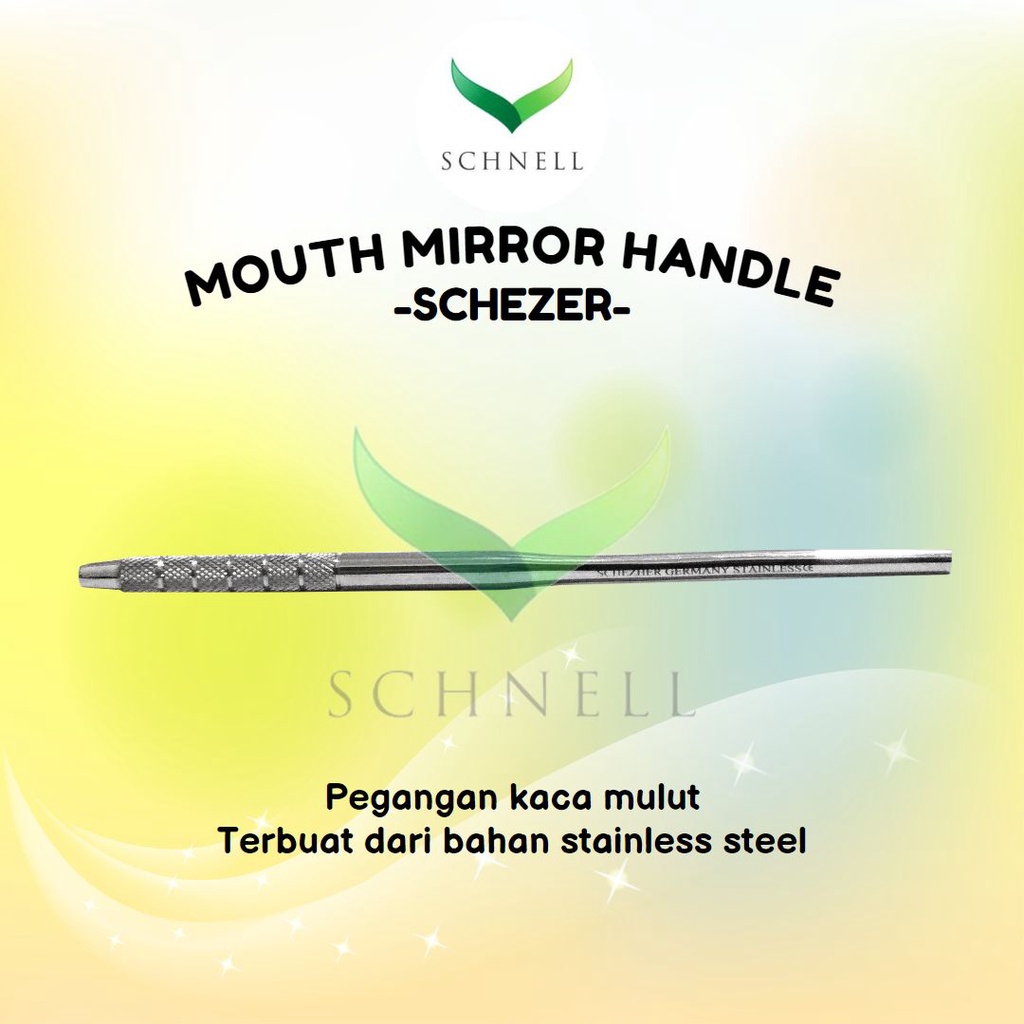 Kaca Mulut Tangkai / Mouth Mirror Handle Dental (Tanpa Kaca) - SCHEZER Germany