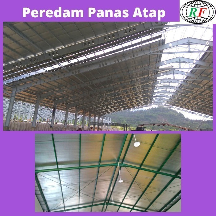 Peredam Panas Atap, alumunium foil atap, thermal foam insulation 25mm - 1mtr